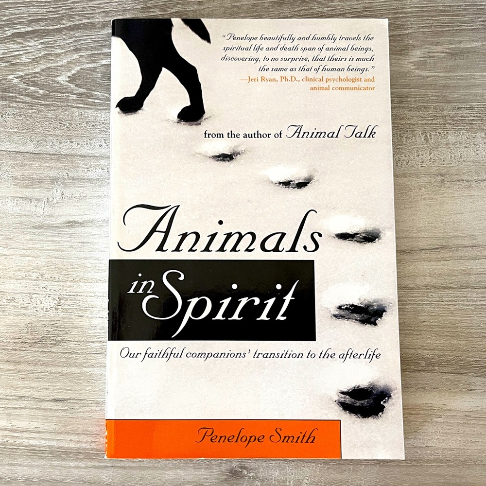 Animals In Spirit by Penelope Smith